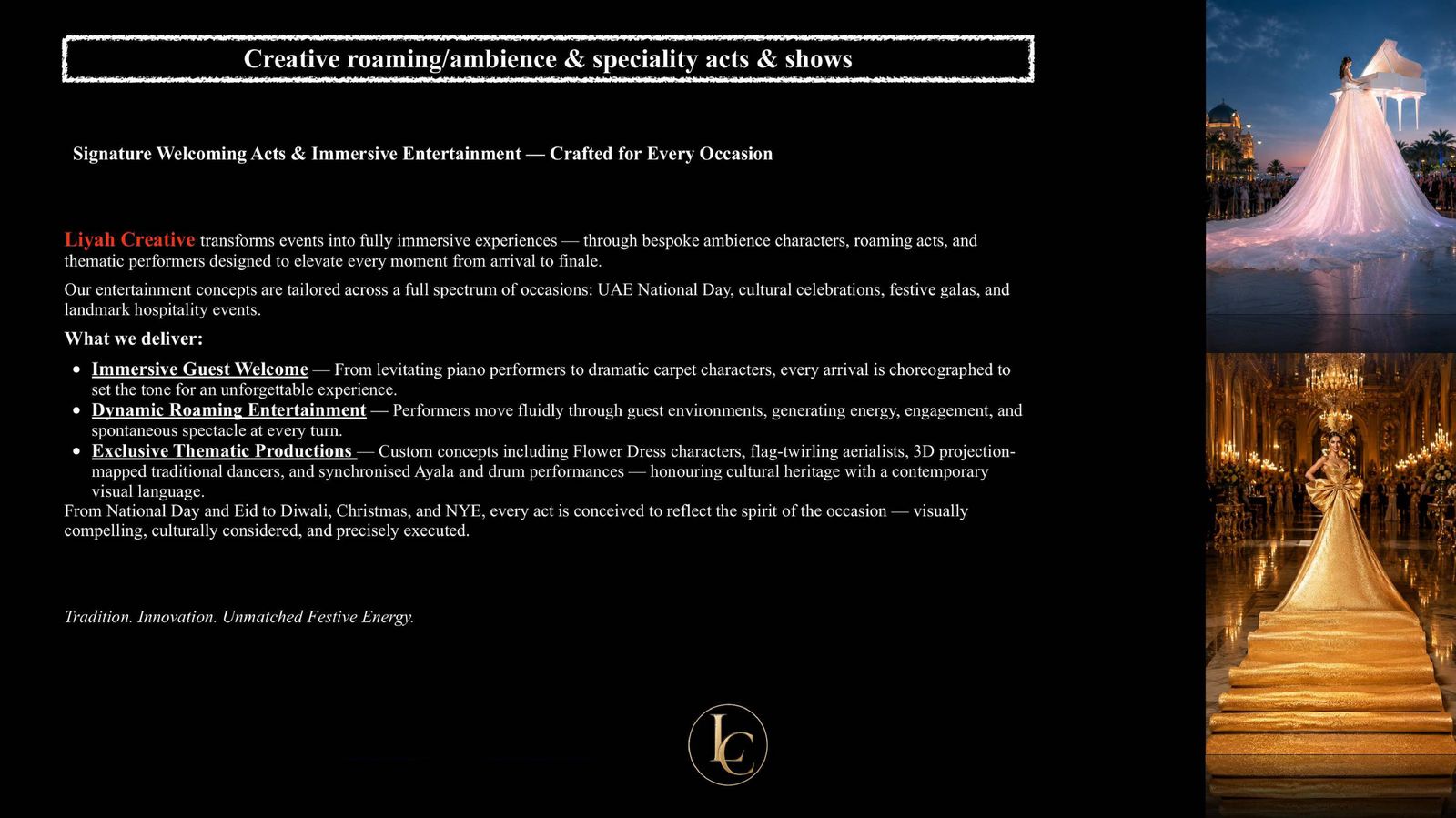 Creative Roaming and Speciality Acts